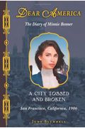 A City Tossed And Broken The Diary Of Minnie Bonner San Francisco California