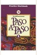 Paso A Paso Level  Practice Workbook