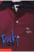 Ducky, Diary Two (California Diaries, No. 10)
