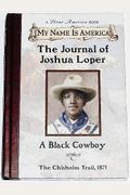 The Journal Of Joshua Loper: A Black Cowboy
