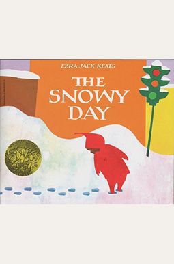 The Snowy Day The Snowy Day