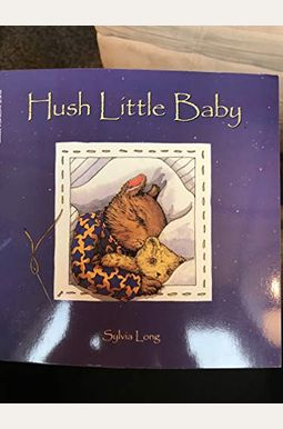 Buy Hush Little Baby Book By: Sylvia Long