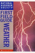 Weather (National Audubon Society First Field Guides)