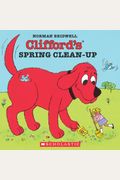 Clifford's Spring Clean-Up  (Clifford The Big Red Dog)
