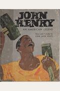 John Henry: An American Legend