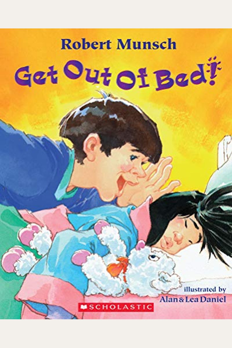 Buy Get Out Of Bed! Book By Robert Munsch