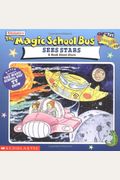 The Magic School Bus Sees Stars: A Book About Stars