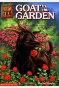 Goat In The Garden (Animal Ark Series #4)