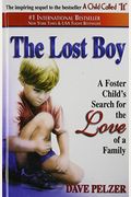 The Lost Boy A Foster Childs Search For The Love Of A Family