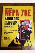 Nfpa 70ehb Electrical Safety In The Workplace Handbook