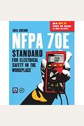 Nfpa Handbook For Electrical Safety In Workplace 2015