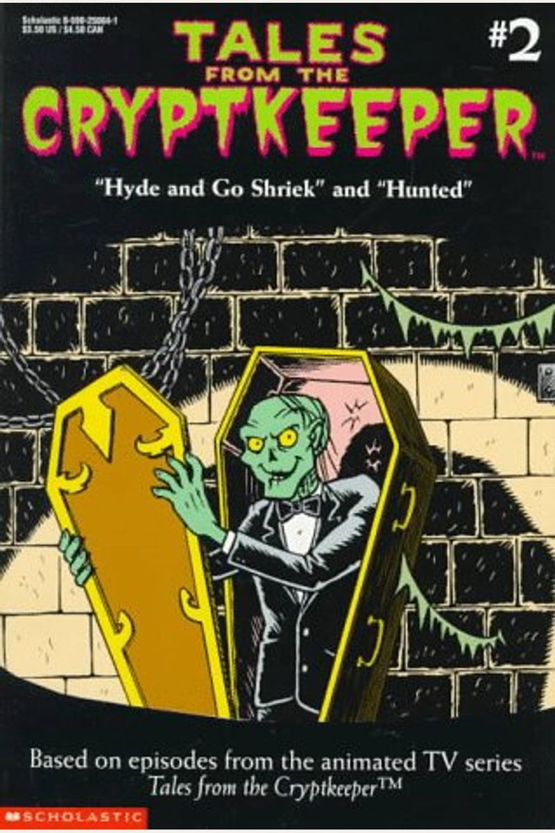 Hyde and Go Shriek and Hunted (Tales from the Cryptkeeper)