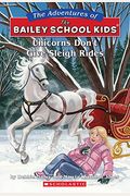 The Bailey School Kids #28: Unicorns Don't Give Sleigh Rides: Unicorns Don't Give Sleigh Rides