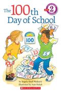 The 100th Day Of School  (Hello Reader!, Level 2)