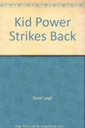 Kid Power Strikes Back