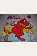 Clifford at the Circus (Clifford, the Big Red Dog)