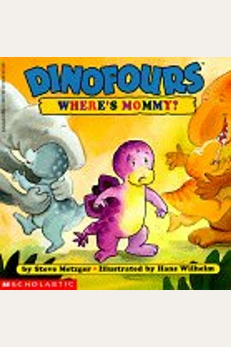 Where's Mommy? (Dinofours)