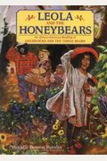 Leola And The Honeybears: An African-American Retelling Of Goldilocks And The Three Bears