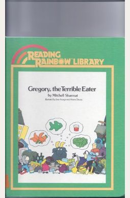 Gregory, The Terrible Eater Gregory, The Terrible Eater