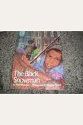 The Black Snowman