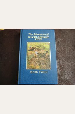 The Adventures of Huckleberry Finn The Adventures of Huckleberry Finn