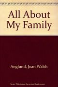 All About My Family: Joan Walsh Anglund