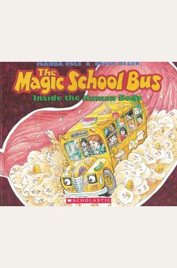 The Magic School Bus: Inside The Human Body The Magic School Bus: Inside The Human Body