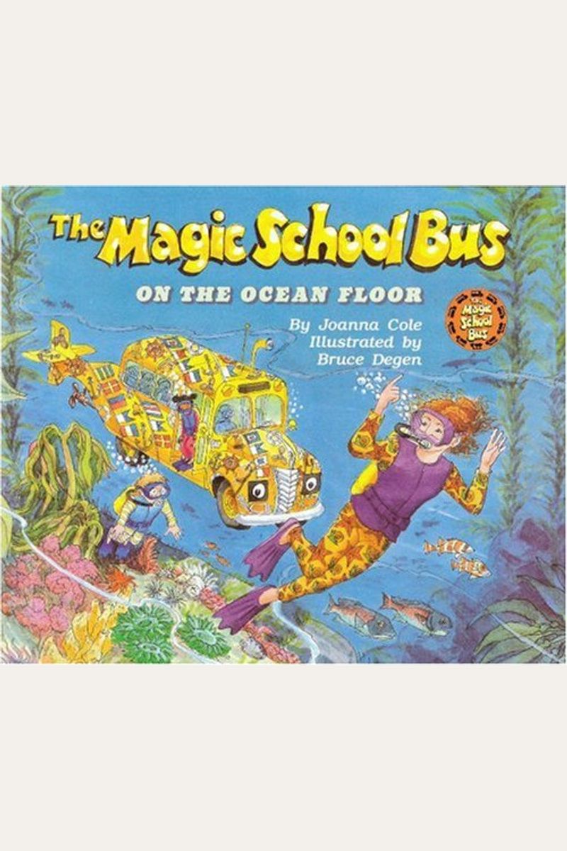 The Magic School Bus On The Ocean Floor