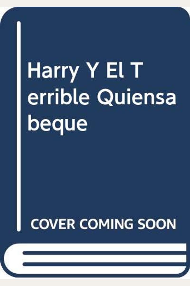 Harry Y El Terrible Quiensabeque = Harry And The Terrible Whoknows