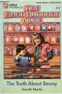 The Truth About Stacey: Full-Color Edition (The Baby-Sitters Club Graphix #2) The Truth About Stacey: Full-Color Edition (The Baby-Sitters Club Graphix #2)