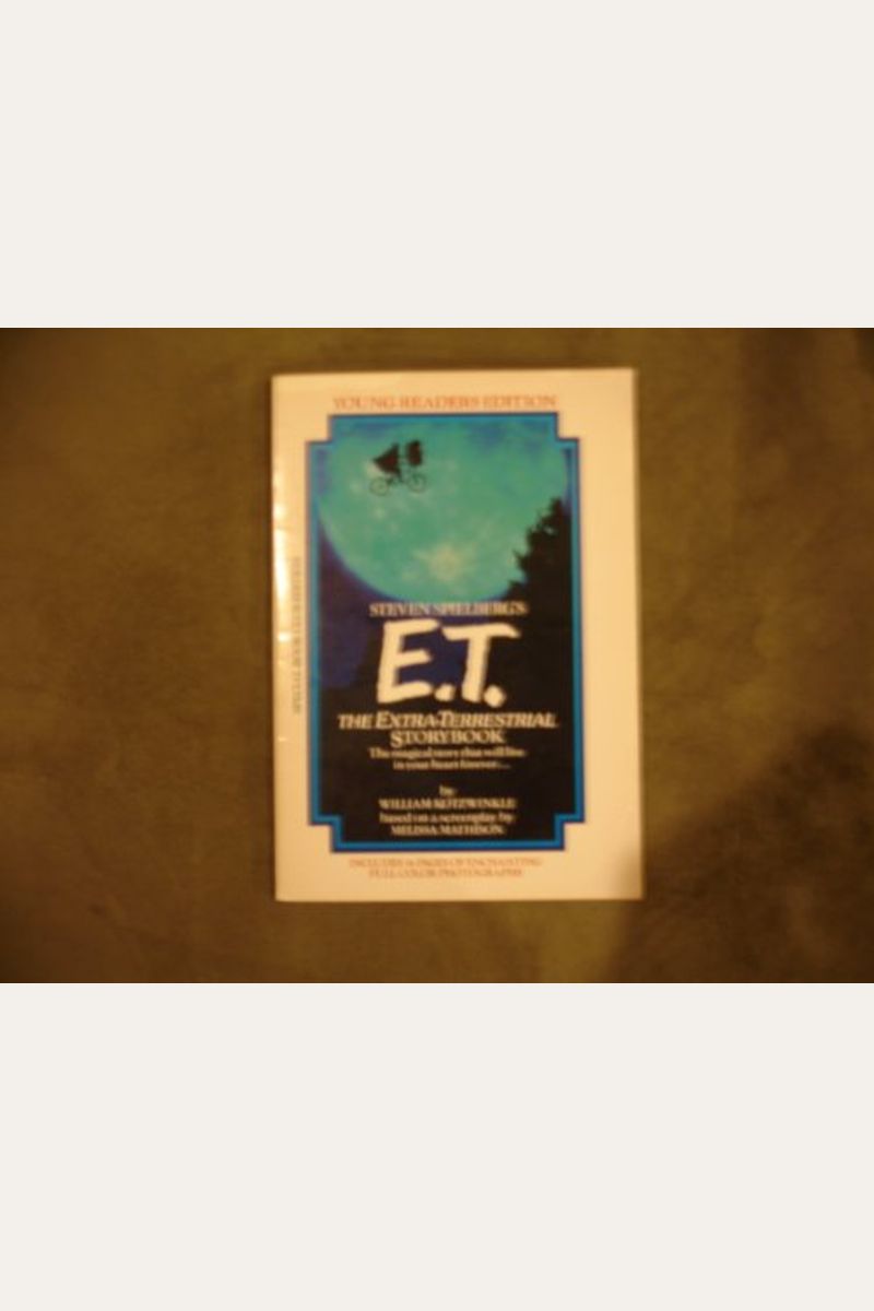 Buy E T The Extra Terrestrial Storybook Book By Leffler Melvyn Buy E T The Extra Terrestrial Storybook Book By Leffler Melvyn