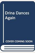 Drina #05: Drina Dances Again