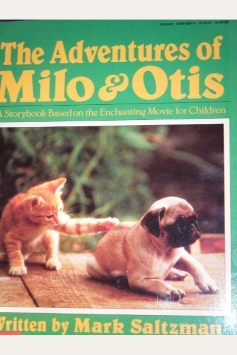 The Adventures Of Milo And Otis Animal Abuse Buy The Adventures Of Milo & Otis Book By: Scholastic Books