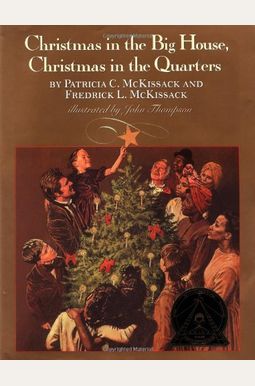 Christmas In The Big House, Christmas In The Quarters Christmas In The Big House, Christmas In The Quarters