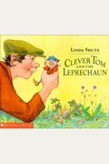 Clever Tom And The Leprechaun: An Old Irish Story