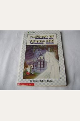 The Ghost Of Windy Hill The Ghost Of Windy Hill
