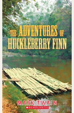 The the Adventures of Huckleberry Finn (Scholastic Classics) The the Adventures of Huckleberry Finn (Scholastic Classics)