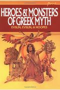 Heroes and Monsters of Greek Myth