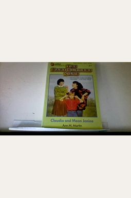 Claudia And Mean Janine: Full-Color Edition (The Baby-Sitters Club Graphix #4) Claudia And Mean Janine: Full-Color Edition (The Baby-Sitters Club Graphix #4)