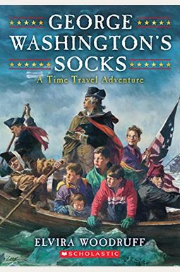 George Washington's Socks (Turtleback School & Library Binding Edition) (Time Travel Adventures) George Washington's Socks (Turtleback School & Library Binding Edition) (Time Travel Adventures)