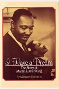 I Have A Dream: The Story Of Martin Luther King