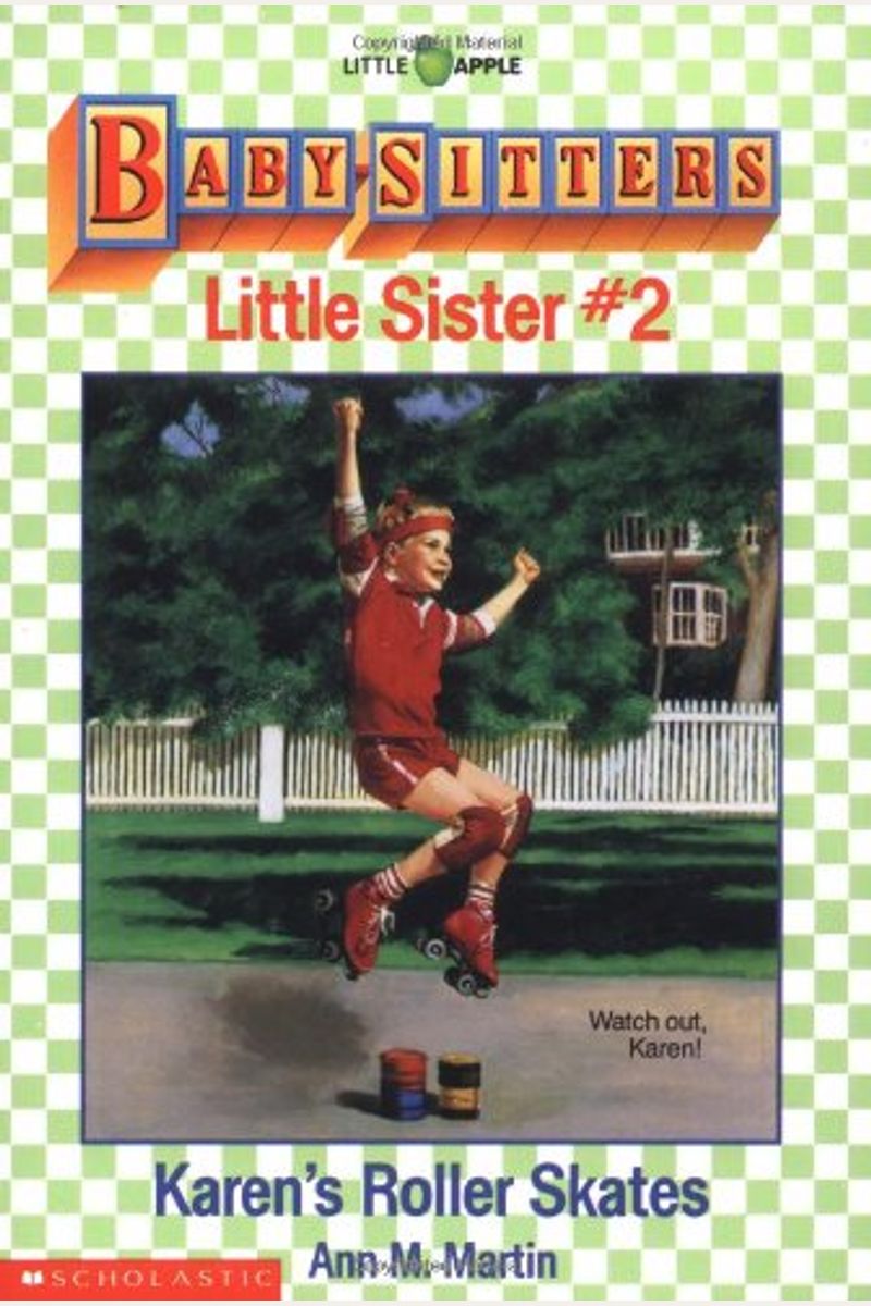 Karen's Roller Skates: A Graphic Novel (Baby-Sitters Little Sister #2): Volume 2