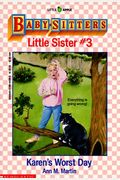 Karen's Worst Day (Baby-Sitters Little Sister Graphic Novel #3) (3) (Baby-Sitters Little Sister Graphix)