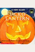 A Very Scary Jack-O-Lantern