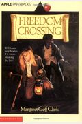 Freedom Crossing