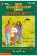 Dawn And The Disappearing Dogs (Baby-Sitters Club Mystery #7)
