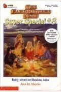 Baby-Sitters At Shadow Lake (Baby-Sitters Club Super Special, 8)