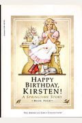 Happy Birthday, Kirsten: A Springtime Story
