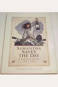 Samantha Saves The Day: A Summer Story (Ameri