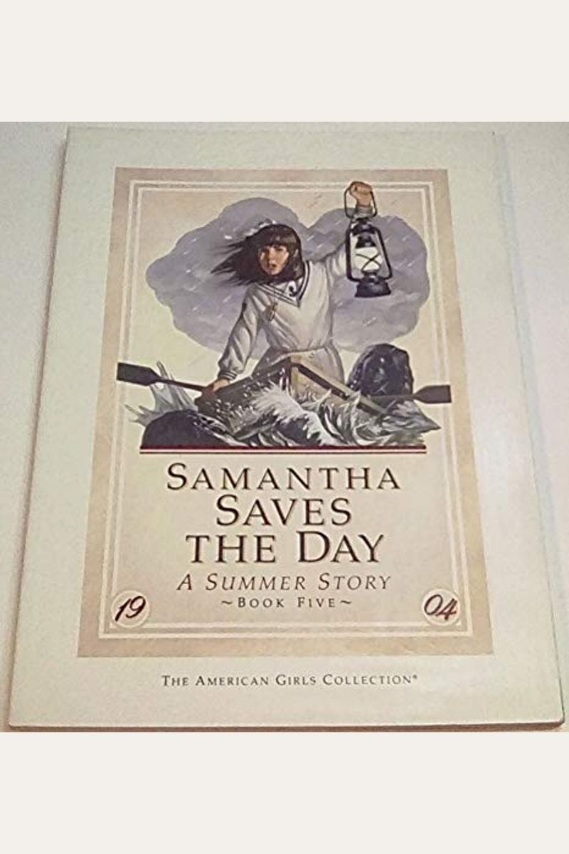 Samantha Saves The Day: A Summer Story (Ameri